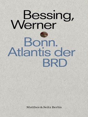 cover image of Bonn. Atlantis der BRD